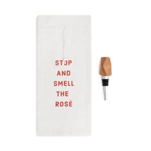 Wine Bottle Bag & Stopper - Stop and Smell the Rose