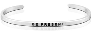 Bracelet - Be Present