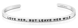 Bracelet - Love Her, But Leave Her Wild