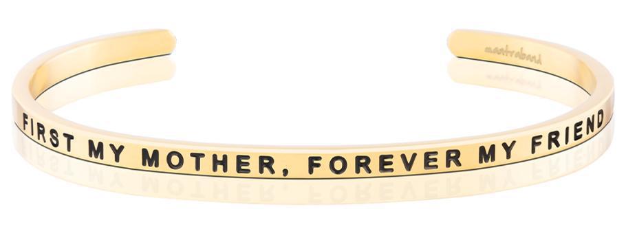 Bracelet - First My Mother, Forever My Friend