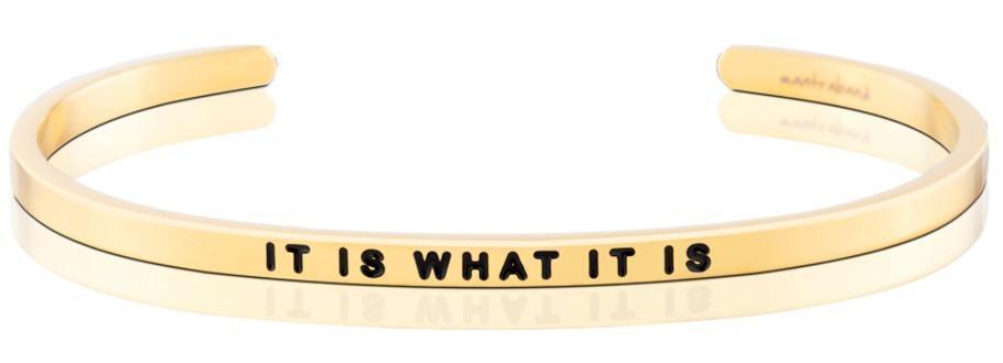 Bracelet - It Is What It Is