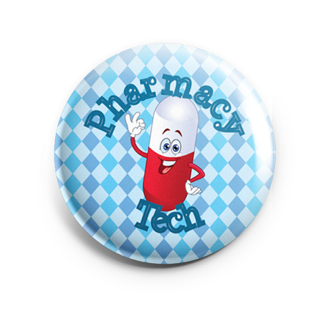 Badge Button - Printed - Pharmacy Tech