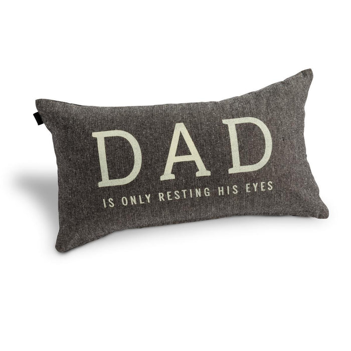 Pillow - Dad is only resting his eyes
