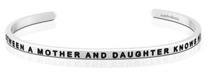 Bracelet - The Love Between Mother and Daughter