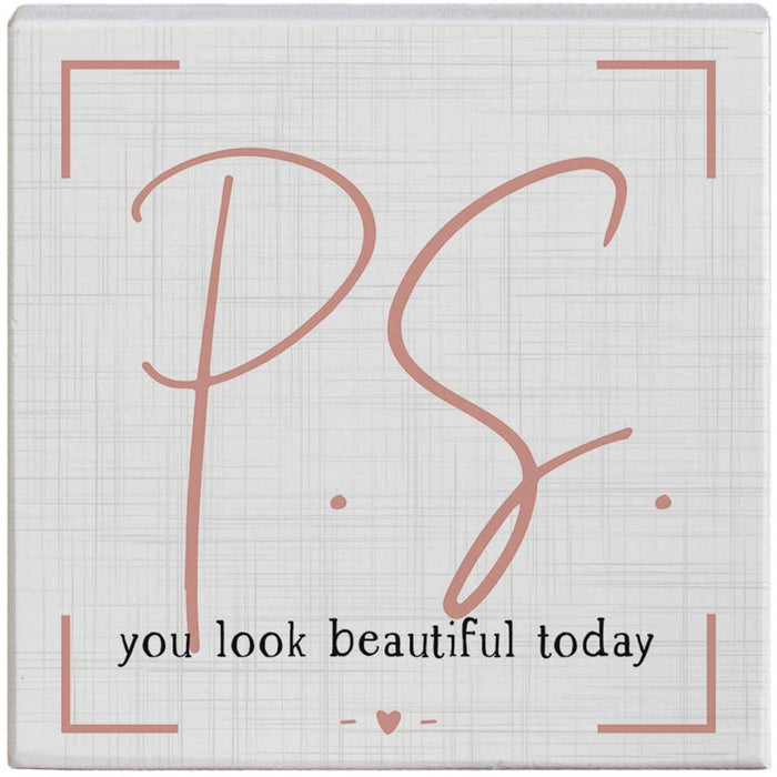 Gift A Block - PS You Look Beautiful
