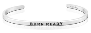 Bracelet - Born Ready
