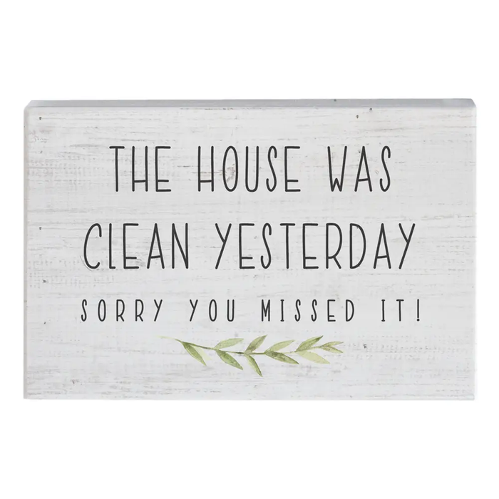 The House Was Clean Yesterday - Small Talk Rectangle