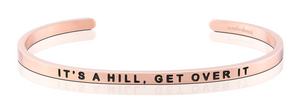 Bracelet - It's a Hill, Get Over It