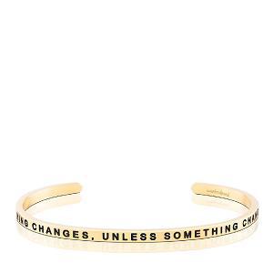 Bracelet - Nothing Changes Unless Something Changes