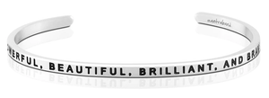 Bracelet - Powerful, Beautiful, Brilliant, and Brave