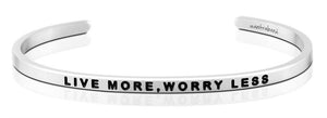 Bracelet - Live More, Worry Less