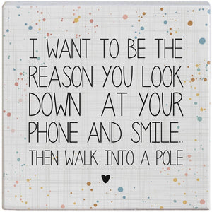 Gift A Block - Walk Into A Pole