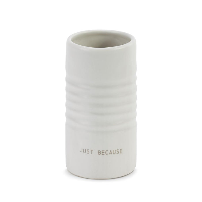 Just Because Vase - You