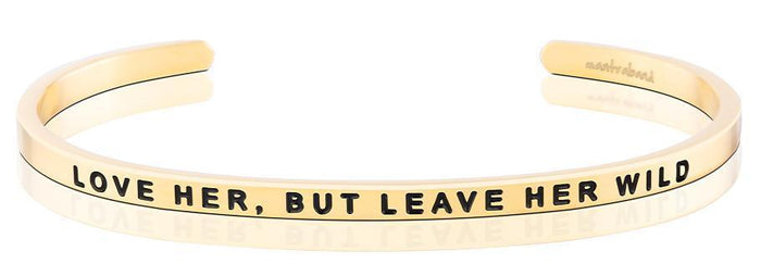 Bracelet - Love Her, But Leave Her Wild