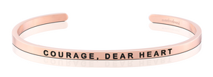 Bracelet - Courage,  Dear Heart