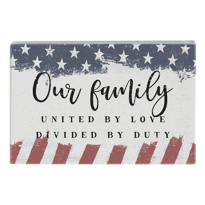 Our Family United By Love Divided by Duty - Small Talk Rectangle