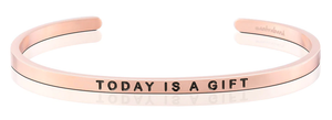Bracelet - Today is a Gift
