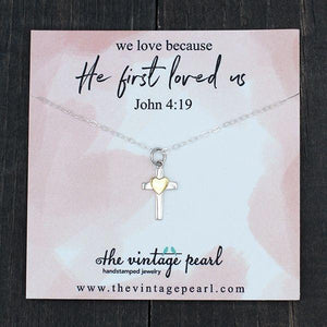 Necklace - He First Loved Us (Sterling SIlver & Gold)