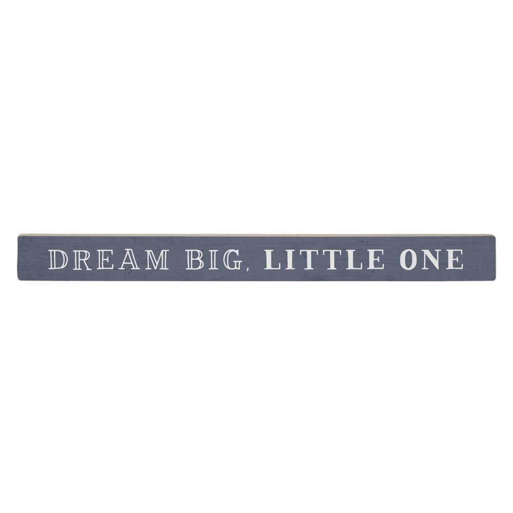 Dream Big Little One - Talking Stick