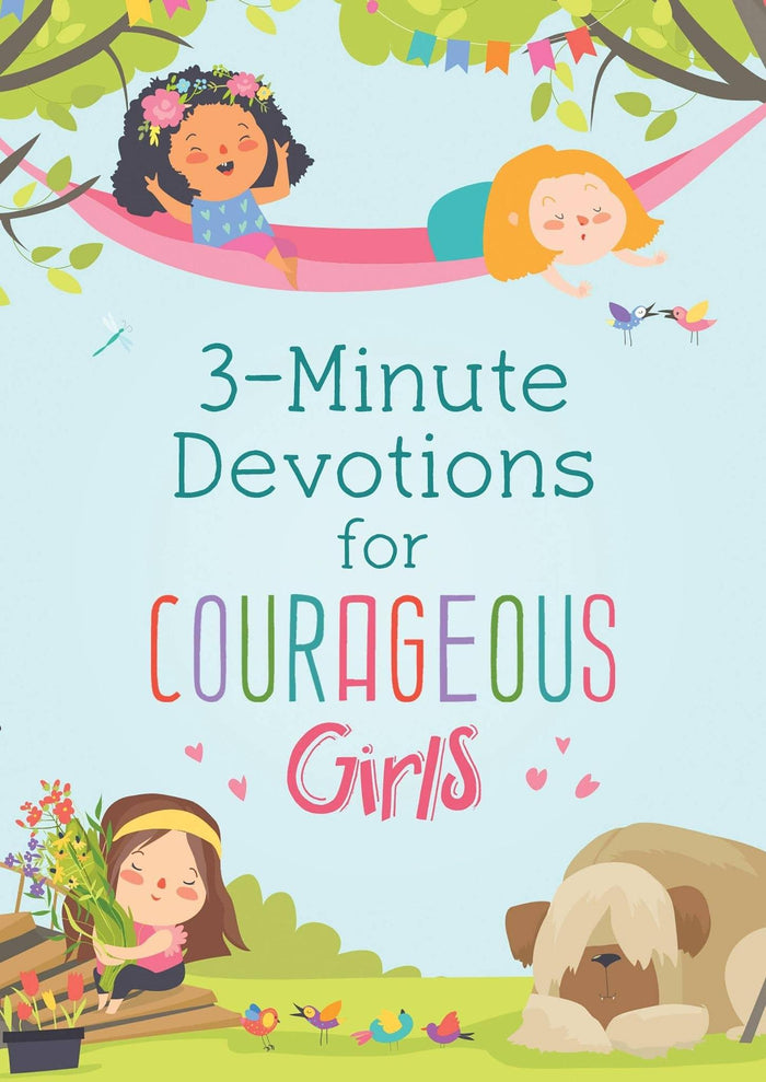 3 Minute Devotions for Courageous Girls