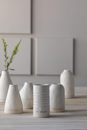 Just Because Vase - You