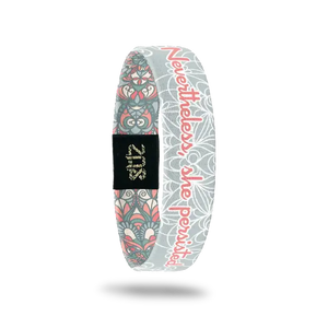 ZOX Wristband - Nevertheless, She Persisted (Women's History Month) - Medium Size